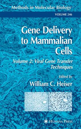 Heiser |  Gene Delivery to Mammalian Cells | Buch |  Sack Fachmedien