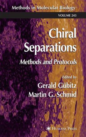 Schmid / Gübitz |  Chiral Separations | Buch |  Sack Fachmedien