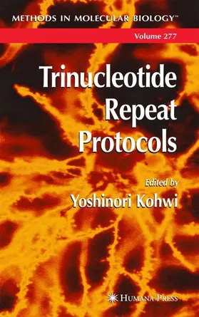 Kohwi |  Trinucleotide Repeat Protocols | Buch |  Sack Fachmedien