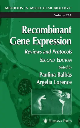 Balbas / Lorence |  Recombinant Gene Expression | Buch |  Sack Fachmedien