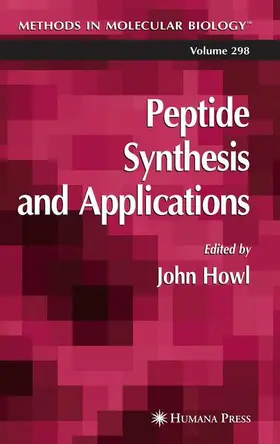 Howl |  Peptide Synthesis and Applications | Buch |  Sack Fachmedien