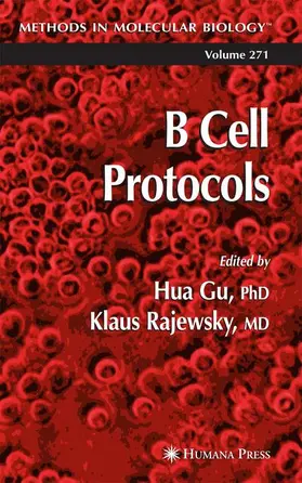 Gu / Rajewsky |  B Cell Protocols | Buch |  Sack Fachmedien