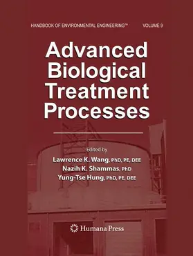 Wang / Hung / Shammas |  Advanced Biological Treatment Processes | Buch |  Sack Fachmedien