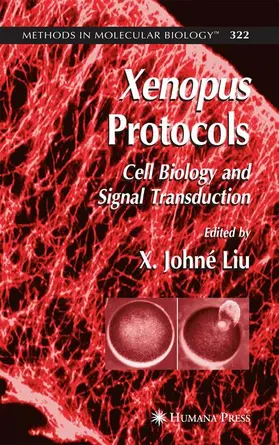 Liu |  Xenopus Protocols | Buch |  Sack Fachmedien