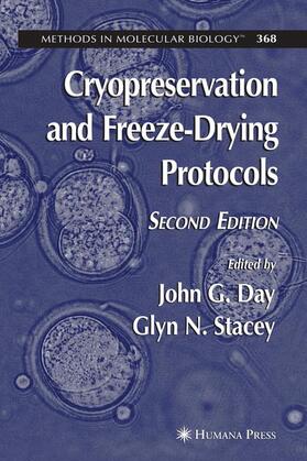 Day / Stacey |  Cryopreservation and Freeze-Drying Protocols | Buch |  Sack Fachmedien