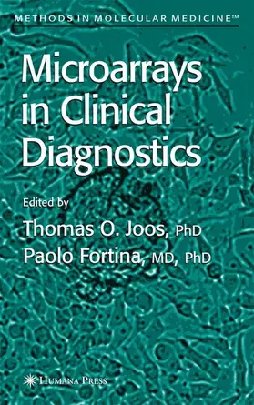 Joos / Fortina |  Microarrays in Clinical Diagnostics | Buch |  Sack Fachmedien