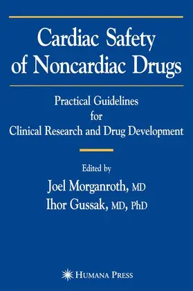 Gussak / Morganroth |  Cardiac Safety of Noncardiac Drugs | Buch |  Sack Fachmedien