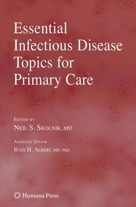 Skolnik |  Essential Infectious Disease Topics for Primary Care | Buch |  Sack Fachmedien