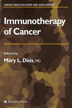 Disis |  Immunotherapy of Cancer | Buch |  Sack Fachmedien