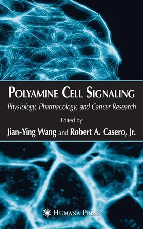 Wang |  Polyamine Cell Signaling | Buch |  Sack Fachmedien