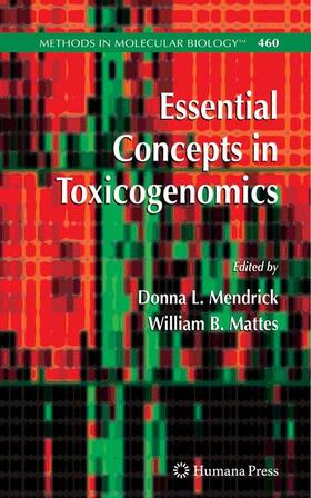 Mattes / Mendrick |  Essential Concepts in Toxicogenomics | Buch |  Sack Fachmedien