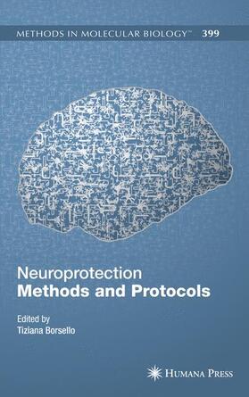 Borsello | Neuroprotection Methods and Protocols | Buch | 978-1-61737-707-5 | sack.de