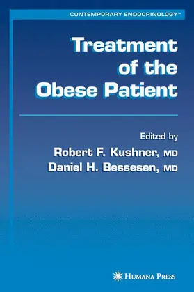 Kushner / Bessesen |  Treatment of the Obese Patient | Buch |  Sack Fachmedien