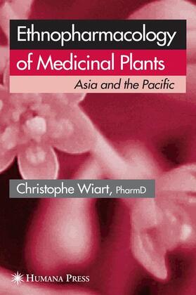 Wiart |  Ethnopharmacology of Medicinal Plants | Buch |  Sack Fachmedien