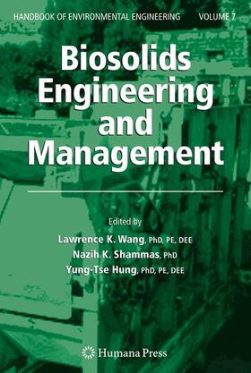 Wang / Hung / Shammas |  Biosolids Engineering and Management | Buch |  Sack Fachmedien
