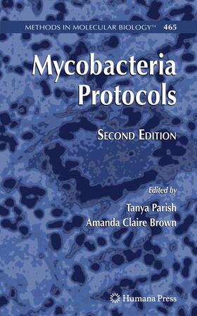 Brown / Parish |  Mycobacteria Protocols | Buch |  Sack Fachmedien