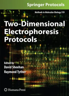 Tyther / Sheehan |  Two-Dimensional Electrophoresis Protocols | Buch |  Sack Fachmedien