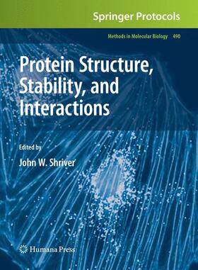 Shriver |  Protein Structure, Stability, and Interactions | Buch |  Sack Fachmedien