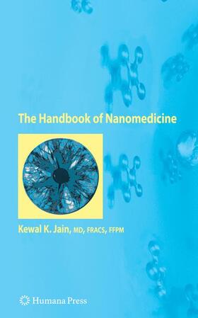 Jain |  The Handbook of Nanomedicine | Buch |  Sack Fachmedien