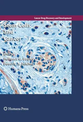 Teicher / Bagley |  Stem Cells and Cancer | Buch |  Sack Fachmedien