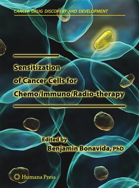 Bonavida |  Sensitization of Cancer Cells for Chemo/Immuno/Radio-therapy | Buch |  Sack Fachmedien