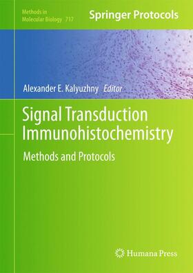 Kalyuzhny |  Signal Transduction Immunohistochemistry | Buch |  Sack Fachmedien