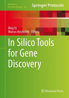 Hinchcliffe / Yu |  In Silico Tools for Gene Discovery | Buch |  Sack Fachmedien