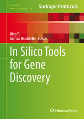 Yu / Hinchcliffe |  In Silico Tools for Gene Discovery | eBook | Sack Fachmedien