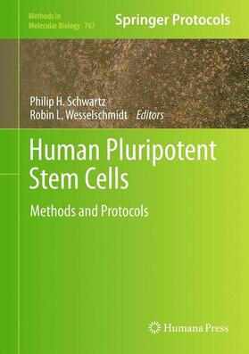 Wesselschmidt / Schwartz |  Human Pluripotent Stem Cells | Buch |  Sack Fachmedien