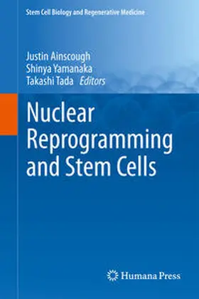 Ainscough / Tada / Yamanaka |  Nuclear Reprogramming and Stem Cells | Buch |  Sack Fachmedien