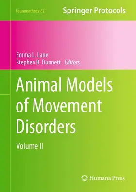 Dunnett / Lane |  Animal Models of Movement Disorders | Buch |  Sack Fachmedien