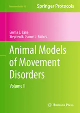 Lane / Dunnett |  Animal Models of Movement Disorders | eBook | Sack Fachmedien