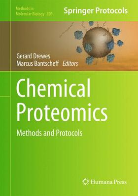 Bantscheff / Drewes |  Chemical Proteomics | Buch |  Sack Fachmedien