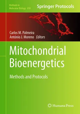 Moreno / Palmeira | Mitochondrial Bioenergetics | Buch | 978-1-61779-381-3 | sack.de