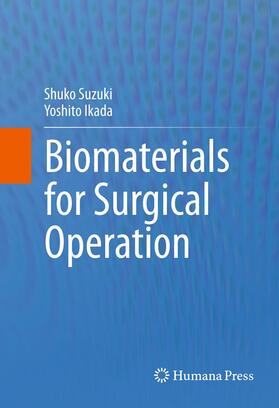 Suzuki / Ikada |  Biomaterials for Surgical Operation | eBook | Sack Fachmedien