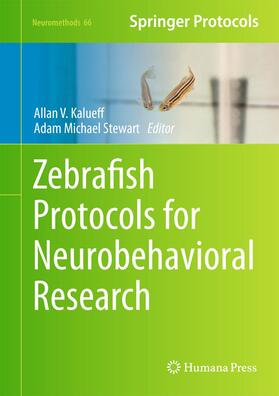 Stewart / Kalueff |  Zebrafish Protocols for Neurobehavioral Research | Buch |  Sack Fachmedien