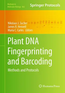 Sucher / Carles / Hennell |  Plant DNA Fingerprinting and Barcoding | Buch |  Sack Fachmedien