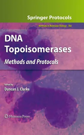 Clarke |  DNA Topoisomerases | Buch |  Sack Fachmedien