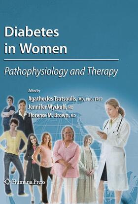 Tsatsoulis / Brown / Wyckoff |  Diabetes in Women | Buch |  Sack Fachmedien