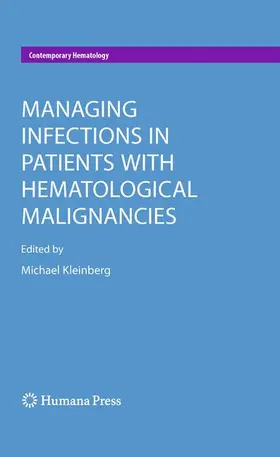 Kleinberg |  Managing Infections in Patients With Hematological Malignancies | Buch |  Sack Fachmedien