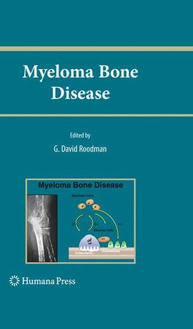 Roodman |  Myeloma Bone Disease | Buch |  Sack Fachmedien