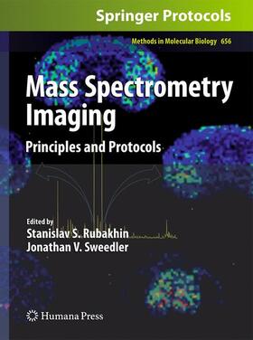 Sweedler / Rubakhin |  Mass Spectrometry Imaging | Buch |  Sack Fachmedien