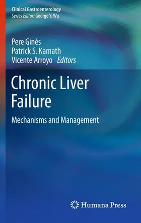 Ginès / Arroyo / Kamath |  Chronic Liver Failure | Buch |  Sack Fachmedien