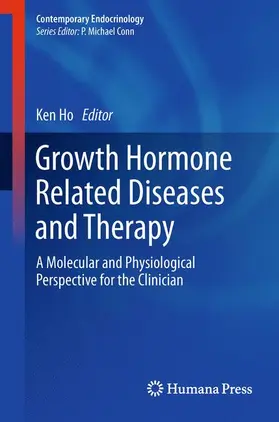 Ho |  Growth Hormone Related Diseases and Therapy | Buch |  Sack Fachmedien