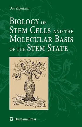 Zipori |  Biology of Stem Cells and the Molecular Basis of the Stem State | Buch |  Sack Fachmedien