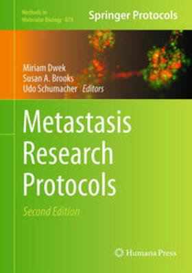 Dwek / Brooks / Schumacher |  Metastasis Research Protocols | eBook | Sack Fachmedien