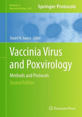 Isaacs |  Vaccinia Virus and Poxvirology | Buch |  Sack Fachmedien