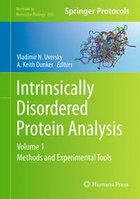 Uversky / Dunker |  Intrinsically Disordered Protein Analysis | eBook | Sack Fachmedien