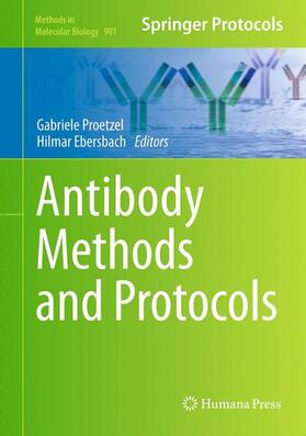 Ebersbach / Proetzel |  Antibody Methods and Protocols | Buch |  Sack Fachmedien