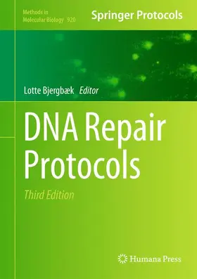 Bjergbæk |  DNA Repair Protocols | Buch |  Sack Fachmedien